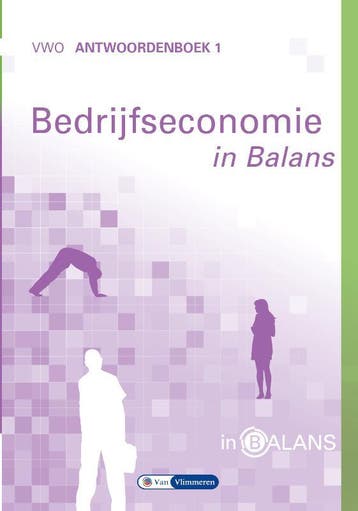 Bedrijfseconomie in balans vwo antwoordenboek  9789462871885, Verzenden, Zo goed als nieuw