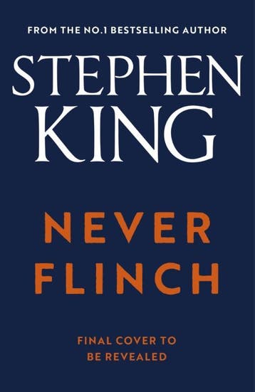 Never Flinch | Stephen King | Nieuw, Ophalen of Verzenden, Nieuw, Stephen King