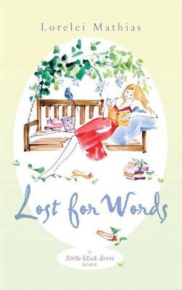 Lost for Words - Lorelei Mathias 9780755332748, Boeken, Verzenden, Zo goed als nieuw, Lorelei Mathias