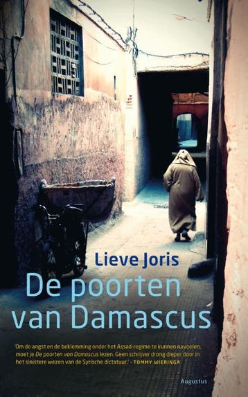De poorten van Damascus - Lieve Joris 9789045705750, Verzenden, Zo goed als nieuw, Lieve Joris