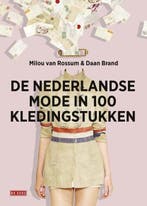 De nederlandse mode in 100 kledingstukken | 9789044536300 |, Zo goed als nieuw, Milou van Rossum ; Daan Brand