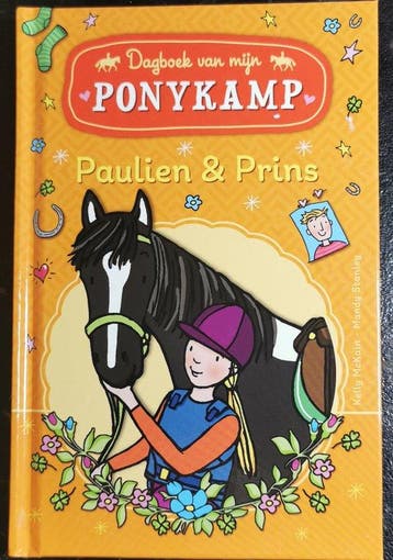 Paulien & Prins van mijn ponykamp - Kelly Mckain, Verzenden, Zo goed als nieuw, Kelly Mckain