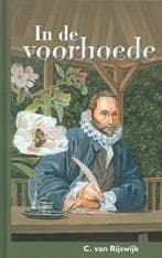 In de voorhoede 9789055518425 C. van Rijswijk, Boeken, Verzenden, Zo goed als nieuw, C. van Rijswijk