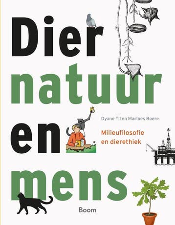 Dier, Natuur En Mens | Dyane Til & Marloes Boere, Ophalen of Verzenden, Zo goed als nieuw, Dyane Til & Marloes Boere