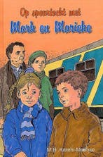 Op speurtocht met Mark en Marieke 9789033117442, Boeken, Verzenden, Gelezen, M.H. Karels-Meeuse