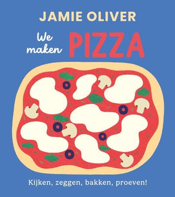 We Maken Pizza | Jamie Oliver | Nieuw, Boeken, Ophalen of Verzenden, Nieuw, Jamie Oliver