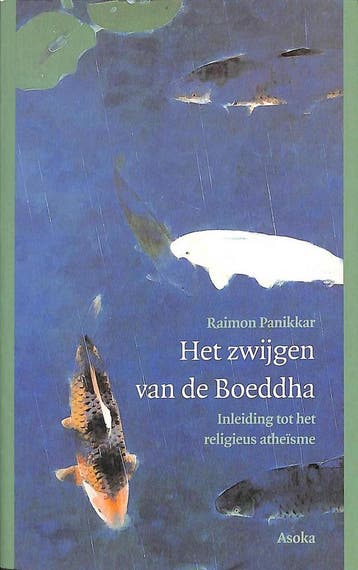 Zwijgen van de boeddha, het - R. Panikkar 9789056700553, Verzenden, Gelezen, R. Panikkar