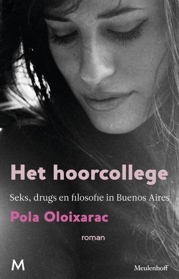 Het hoorcollege - Pola Oloixarac 9789029087179, Verzenden, Gelezen, Pola Oloixarac
