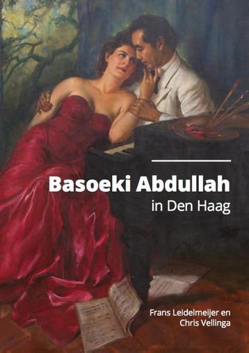 Basoeki Abdullah In Den Haag | Nieuw, Ophalen of Verzenden, Nieuw, Frans Leidelmeijer; Chris Vellinga