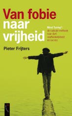 Van fobie naar vrijheid 9789063054021 P.J.G. Frijters, Verzenden, Zo goed als nieuw, P.J.G. Frijters