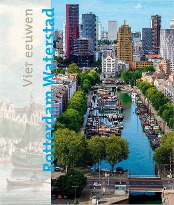 Vier eeuwen Rotterdam Waterstad - P.J.E. van Ast, Verzenden, Zo goed als nieuw, P.J.E. van Ast
