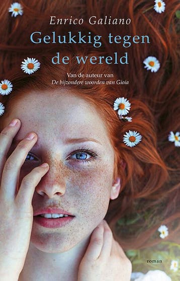 Gelukkig tegen de wereld (9789024599912, Enrico Galiano), Verzenden, Nieuw