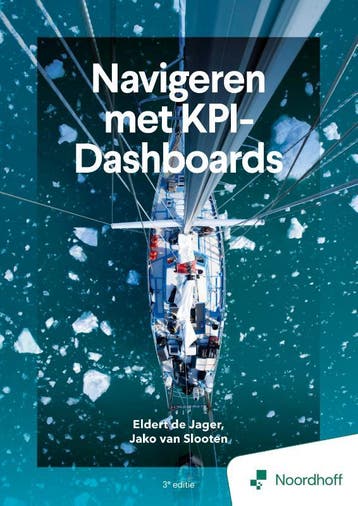 Navigeren met KPI Dashboards   3e editie 9789001194970, Zo goed als nieuw