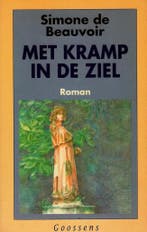 Met kramp in de ziel 9789065511010 Simone de Beauvoir, Boeken, Verzenden, Gelezen, Simone de Beauvoir