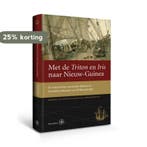 Met de Triton en Iris naar Nieuw-Guinea / Werken van de, Boeken, Verzenden, Zo goed als nieuw