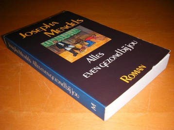 Alles even gezond bij jou - Mendels 9789029019576, Verzenden, Gelezen, Mendels