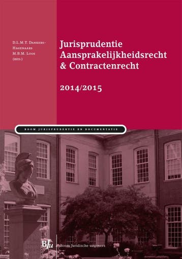 Jurisprudentie aansprakelijkheidsrecht en contractenrecht /, Verzenden, Gelezen, D.L.M.T. Dankers-Hagenaars