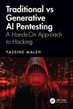 9781041073994 Traditional vs Generative AI Pentesting, Verzenden, Nieuw, Yassine Maleh