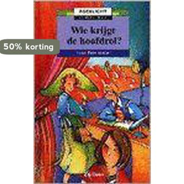 Wie krijgt de hoofdrol? / Zoeklicht school - Hans, Verzenden, Gelezen, Hans Petermeijer
