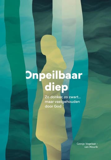 Onpeilbaar diep 9789083418636 Geesje Vogelaar-van Mourik, Verzenden, Gelezen, Geesje Vogelaar-van Mourik