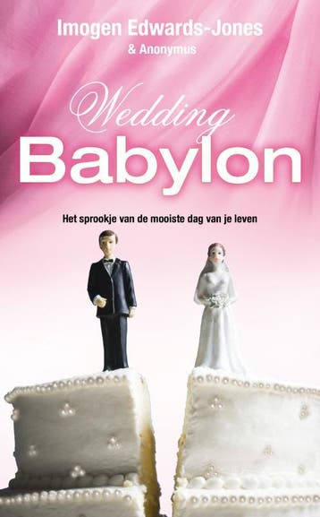 Wedding Babylon / Babylon-serie - Imogen Edwards-Jones, Boeken, Verzenden, Gelezen, Imogen Edwards-Jones