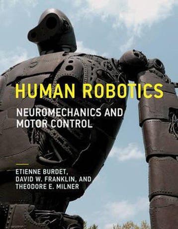 9780262019538 Human Robotics | Tweedehands, Verzenden, Zo goed als nieuw, Etienne Burdet