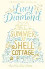 Summer at Shell Cottage 9781447257806 Lucy Diamond, Boeken, Verzenden, Gelezen, Lucy Diamond