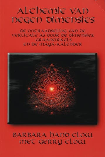 De alchemie van negen dimensies - B. Hand Clow 9789075636604, Boeken, Verzenden, Gelezen, B. Hand Clow