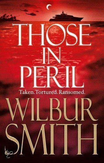 Those in Peril - Wilbur Smith 9780230529274, Boeken, Verzenden, Gelezen, Wilbur Smith