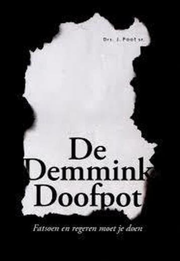 De Demmink Doofpot - J. Poot 9789081369947, Verzenden, Zo goed als nieuw, J. Poot