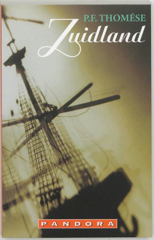 Zuidland / Pandora pockets - P.F. Thomése 9789025422684, Boeken, Romans, Gelezen, Verzenden