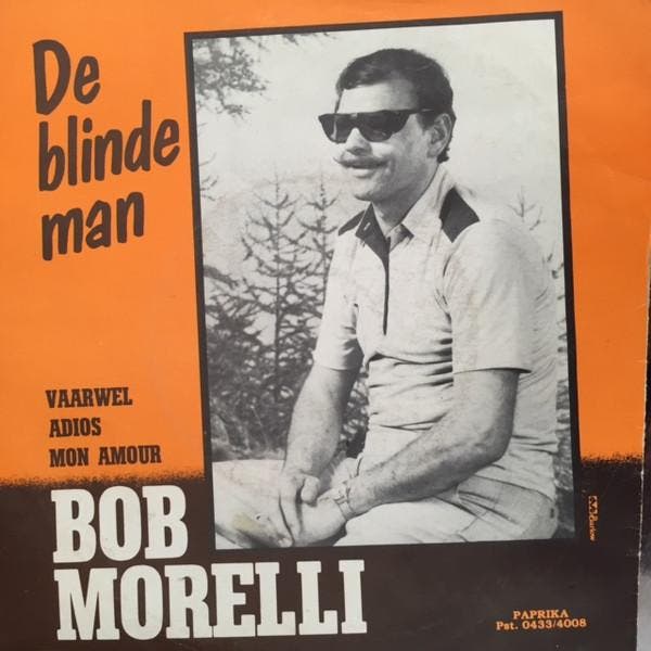 vinyl single 7 inch - Bob Morelli - De Blinde Man, Cd's en Dvd's, Vinyl Singles, Zo goed als nieuw, Verzenden