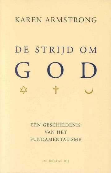 De strijd om God - Karen Armstrong 9789023401049, Verzenden, Gelezen, Karen Armstrong