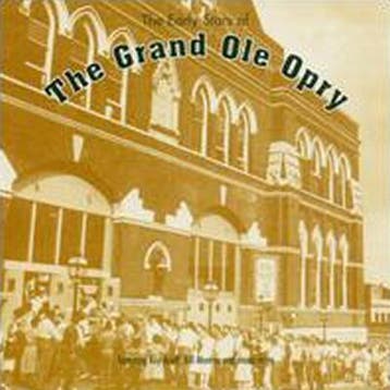 cd - Various - The Early Stars Of The Grand Ole Opry, Cd's en Dvd's, Verzenden, Zo goed als nieuw