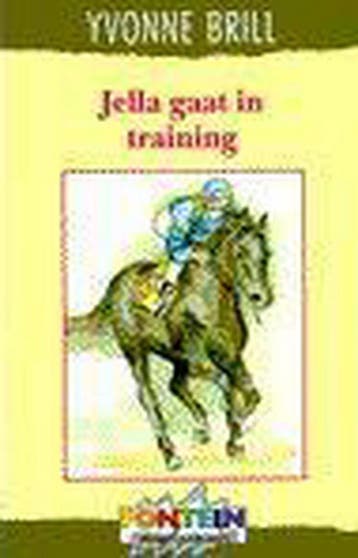 Jella gaat in training / Fontein jeugd populair - Yvonne, Verzenden, Gelezen, Yvonne Brill