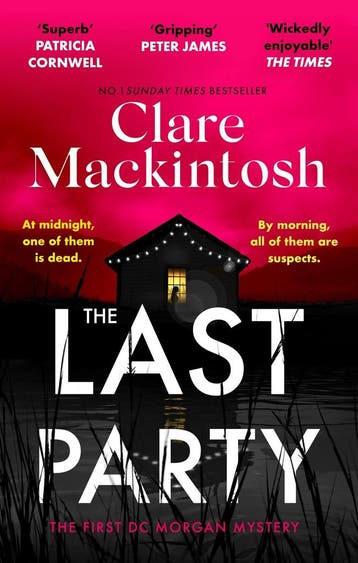 The last party / DC Morgan / 1 - Clare Mackintosh, Verzenden, Gelezen, Clare Mackintosh