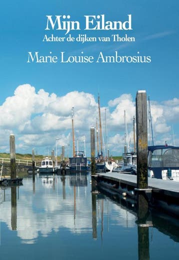 Mijn Eiland - Marie Louise Ambrosius 9789081150569, Boeken, Verzenden, Gelezen, Marie Louise Ambrosius