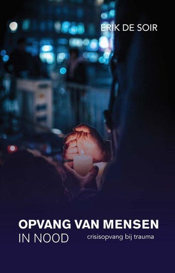 Opvang van mensen in nood 9789464120059 Erik De Soir, Boeken, Verzenden, Gelezen, Erik De Soir