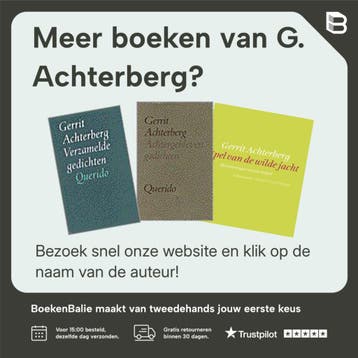 Alle gedichten 9789025302160 G. Achterberg, Boeken, Gedichten en Poëzie, Verzenden, Zo goed als nieuw, G. Achterberg