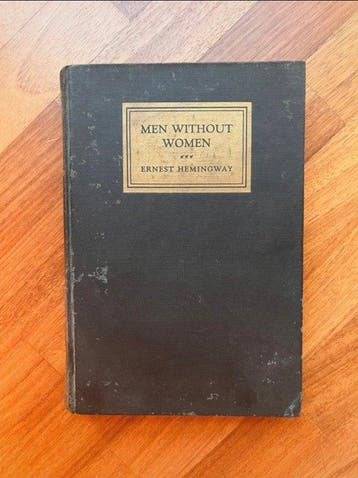 Ernest Hemingway - Men Without Women - 1944-1944, Antiek en Kunst