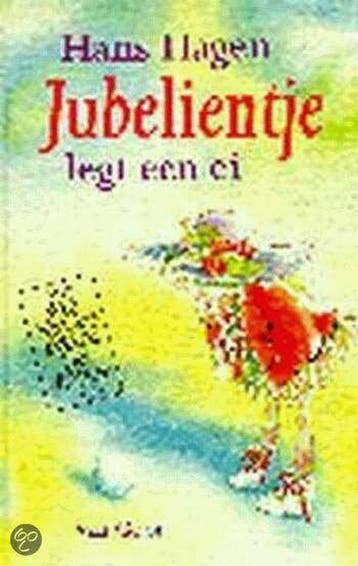 Jubelientje legt een ei - Hans Hagen 9789000030637, Verzenden, Zo goed als nieuw, Hans Hagen