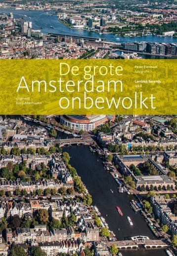 De grote Amsterdam onbewolkt, Boeken, Ophalen of Verzenden, Nieuw