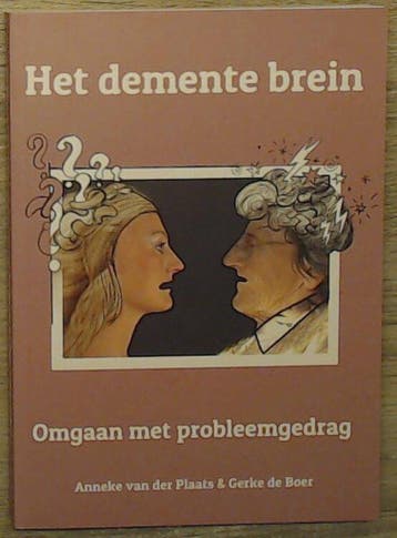 Het demente brein - 6e druk 2018 9789081593229, Verzenden, Gelezen, Anneke van der Plaats