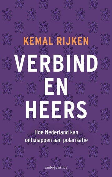 9789026369605 Verbind en heers | Tweedehands, Verzenden, Zo goed als nieuw, Kemal Rijken
