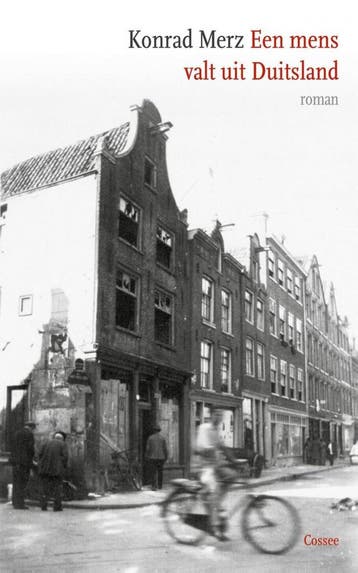 Een mens valt uit Duitsland - Konrad Merz 9789464520729, Verzenden, Zo goed als nieuw, Konrad Merz