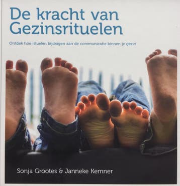 De kracht van gezinsrituelen / De kracht van rituelen / 1, Boeken, Verzenden, Gelezen, Sonja Grootes