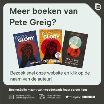 Dirty Glory - Pete Greig 9781631466151, Verzenden, Gelezen, Pete Greig