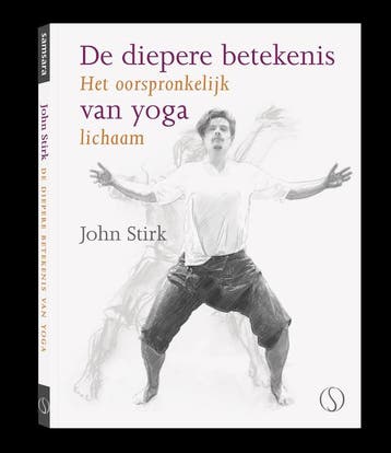 De Diepere Betekenis Van Yoga | John Stirk | Nieuw, Boeken, Ophalen of Verzenden, Nieuw, John Stirk