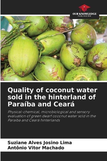 9786207700226 Quality of coconut water sold in the hinter..., Verzenden, Nieuw, Suziane Alves Josino Lima