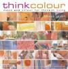 Think Colour - Tricia Guild 9781844001569, Boeken, Verzenden, Gelezen, Tricia Guild